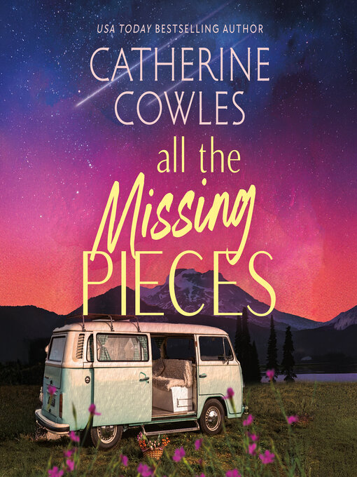 Title details for All the Missing Pieces by Catherine Cowles - Available